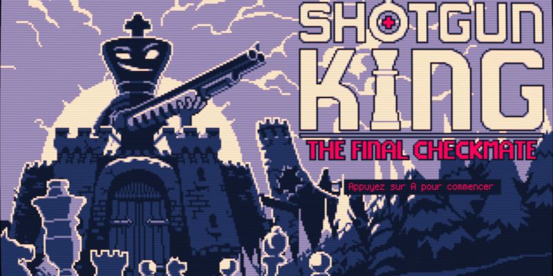 Shotgun King - The Final Checkmate