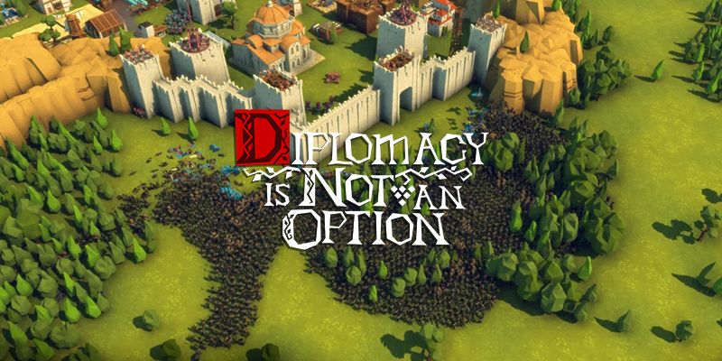 Diplomacy Is Not An Option