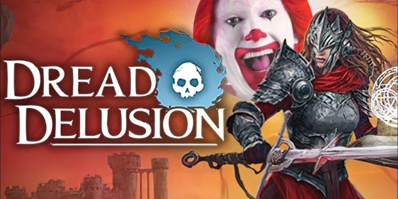 Dread Delusion
