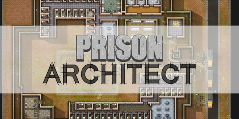 Prison Architect