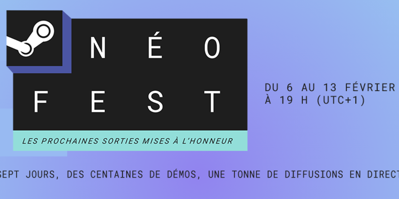 STEAM NÉO FEST - Février 2023