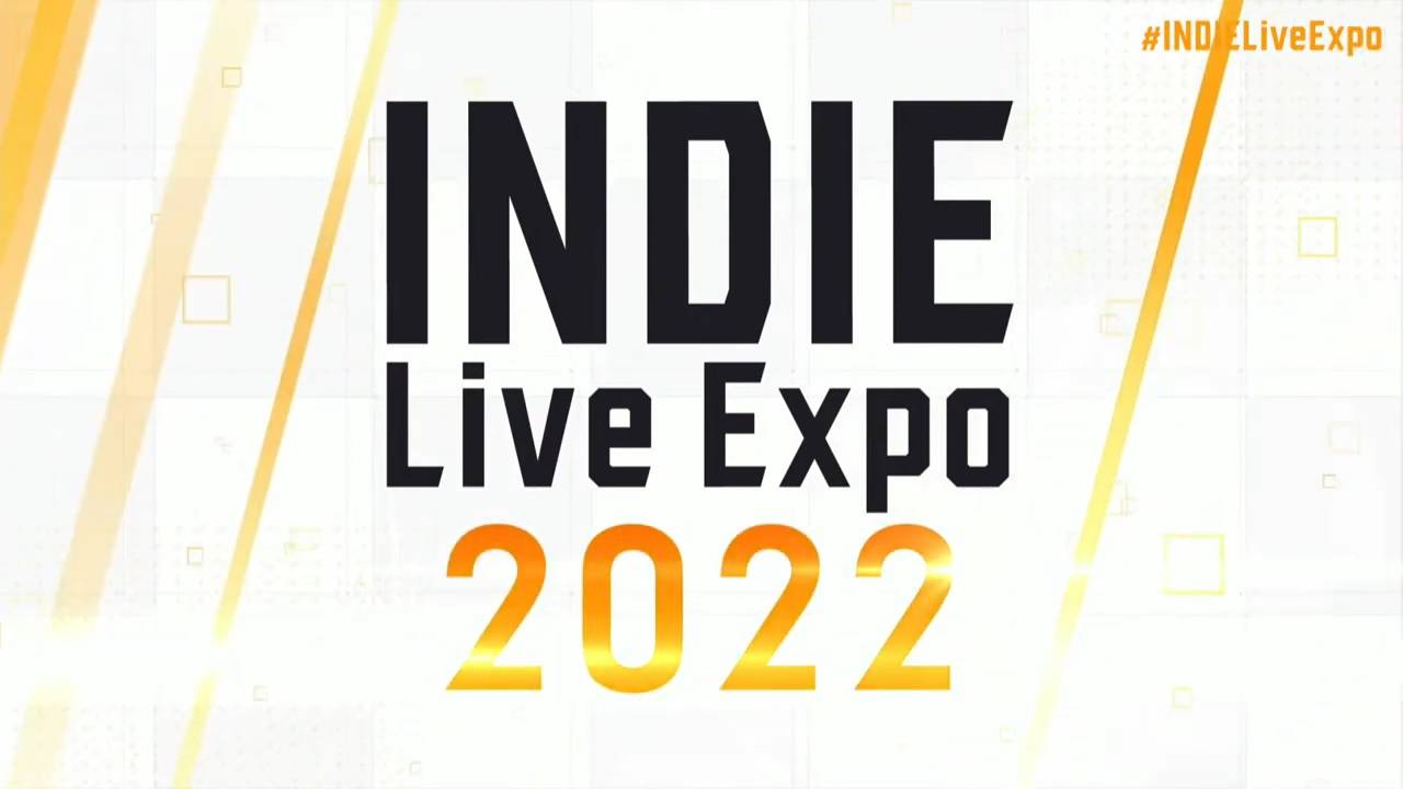 Indie Live Expo 2022 - Day 1