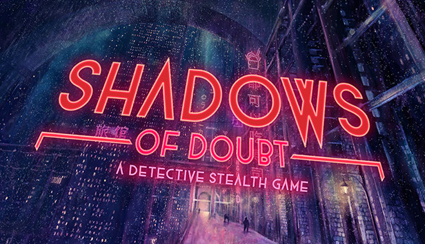 Shadows of Doubt