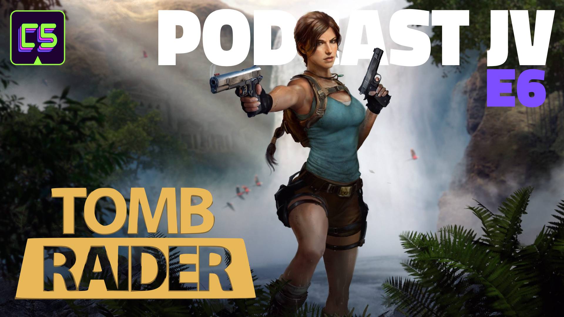 Tomb Raider (2013) avec CekterDown
