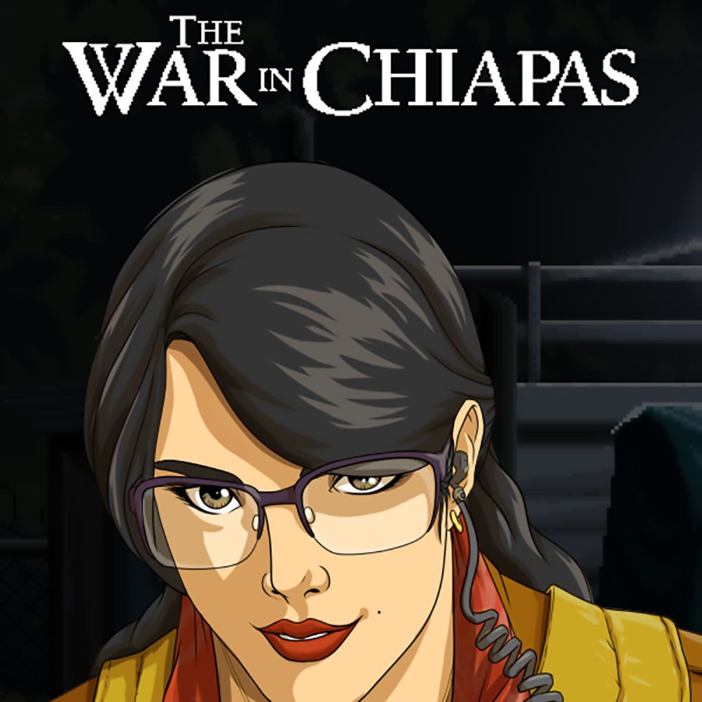 The War in Chiapas