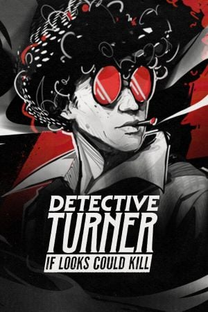 Detective Turner: If Looks Could Kill